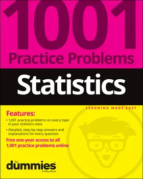  Statistics: 1001 Practice Problems For Dummies (+ Free Online Practice) | Buch |  Sack Fachmedien