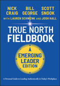 George / Schwenk / Hall |  True North Fieldbook, Emerging Leader Edition | Buch |  Sack Fachmedien