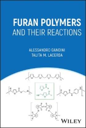 Gandini / Lacerda |  Furan Polymers and their Reactions | eBook | Sack Fachmedien