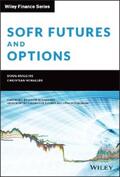 Huggins / Schaller |  SOFR Futures and Options | eBook | Sack Fachmedien