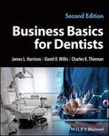 Harrison / Willis / Thieman |  Business Basics for Dentists | Buch |  Sack Fachmedien
