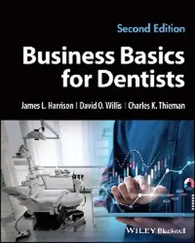 Harrison / Willis / Thieman |  Business Basics for Dentists | eBook | Sack Fachmedien
