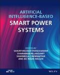 Padmanaban / Palanisamy / Chenniappan |  Artificial Intelligence-based Smart Power Systems | eBook | Sack Fachmedien