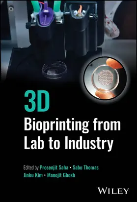 Saha / Thomas / Kim |  3D Bioprinting from Lab to Industry | Buch |  Sack Fachmedien
