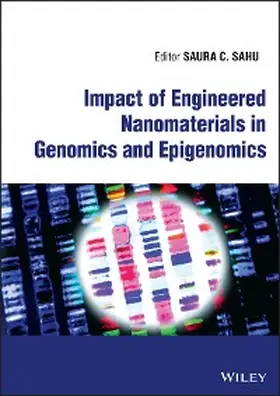Sahu | Impact of Engineered Nanomaterials in Genomics and Epigenomics | E-Book | www.sack.de