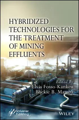 Fosso-Kankeu / Mamba |  Hybridized Technologies for the Treatment of Mining Effluents | Buch |  Sack Fachmedien