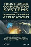 Agrawal / Madaan / Sharma |  Trust-Based Communication Systems for Internet of Things Applications | eBook | Sack Fachmedien