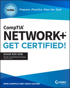 Zacker / Chapple |  CompTIA Network+ CertMike: Prepare. Practice. Pass the Test! Get Certified! | Buch |  Sack Fachmedien