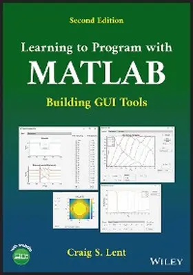 Lent |  Learning to Program with MATLAB | eBook | Sack Fachmedien