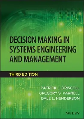 Driscoll / Parnell / Henderson |  Decision Making in Systems Engineering and Management | eBook | Sack Fachmedien