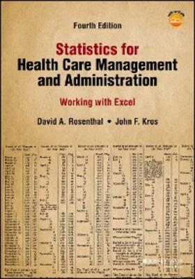 Rosenthal / Kros |  Statistics for Health Care Management and Administration | eBook | Sack Fachmedien