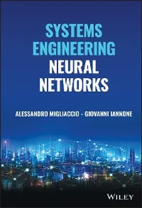 Migliaccio / Iannone |  Systems Engineering Neural Networks | eBook | Sack Fachmedien