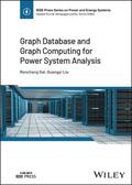 Dai / Liu |  Graph Database and Graph Computing for Power System Analysis | Buch |  Sack Fachmedien