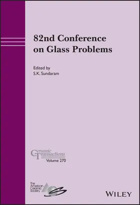 Sundaram | 82nd Conference on Glass Problems, Volume 270 | Buch | 978-1-119-90454-0 | sack.de