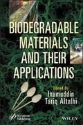 Inamuddin / Altalhi |  Biodegradable Materials and Their Applications | eBook | Sack Fachmedien