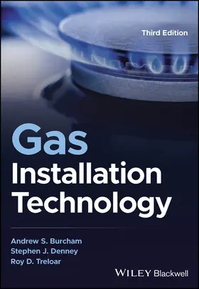 Burcham / Treloar / Denney |  Gas Installation Technology | Buch |  Sack Fachmedien