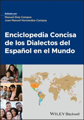 Diaz-Campos / Hernandez-Campoy |  Enciclopedia Concisa de Los Dialectos del Español En El Mundo, 2 Volume Set | Buch |  Sack Fachmedien
