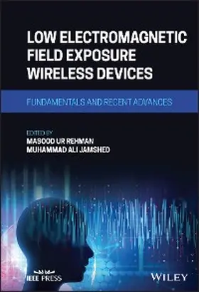 Ur Rehman / Jamshed |  Low Electromagnetic Field Exposure Wireless Devices | eBook | Sack Fachmedien