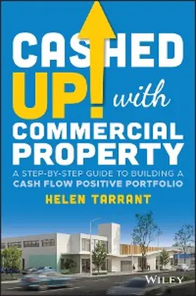 Tarrant |  Cashed Up with Commercial Property | eBook | Sack Fachmedien