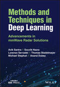 Santra / Hazra / Servadei |  Methods and Techniques in Deep Learning | Buch |  Sack Fachmedien