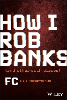 Barker |  How I Rob Banks | Buch |  Sack Fachmedien