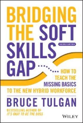 Tulgan | Bridging the Soft Skills Gap | E-Book | www.sack.de