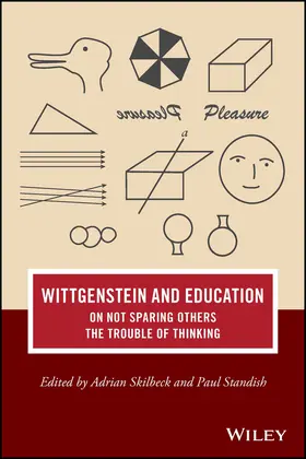 Skilbeck / Standish | Wittgenstein and Education | Buch | 978-1-119-91225-5 | sack.de