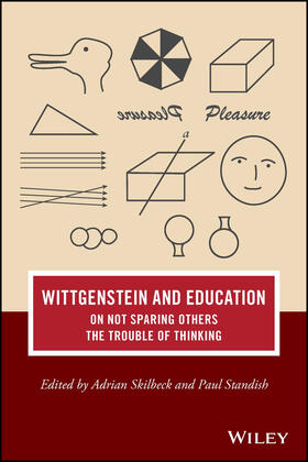 Skilbeck / Standish | Wittgenstein and Education | Buch | 978-1-119-91225-5 | sack.de