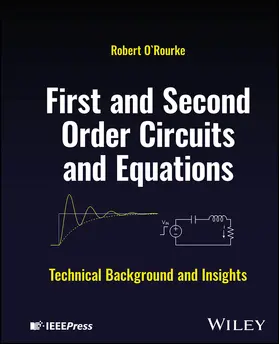 O'Rourke |  First and Second Order Circuits and Equations | Buch |  Sack Fachmedien