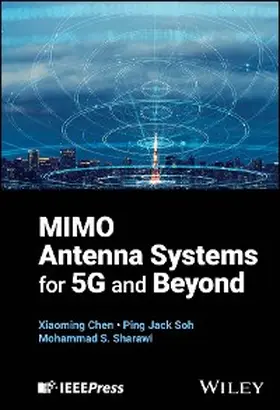 Chen / Soh / Sharawi |  MIMO Antenna Systems for 5G and Beyond | eBook | Sack Fachmedien