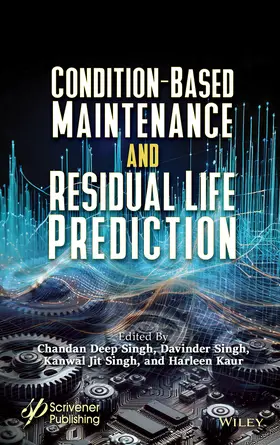 Singh / Kaur |  Condition-Based Maintenance and Residual Life Prediction | Buch |  Sack Fachmedien