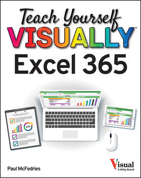 McFedries | Teach Yourself VISUALLY Excel 365 | Buch | 978-1-119-93362-5 | sack.de