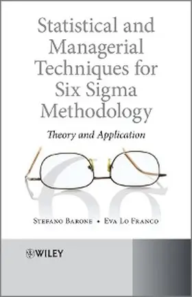 Barone / Franco |  Statistical and Managerial Techniques for Six Sigma Methodology | eBook | Sack Fachmedien
