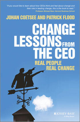 Flood / Coetsee |  CHANGE LESSONS FROM THE CEO | Buch |  Sack Fachmedien