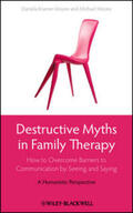 Kramer-Moore / Moore |  Destructive Myths in Family Therapy | eBook | Sack Fachmedien