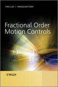 Luo / Chen |  Fractional Order Motion Controls | Buch |  Sack Fachmedien