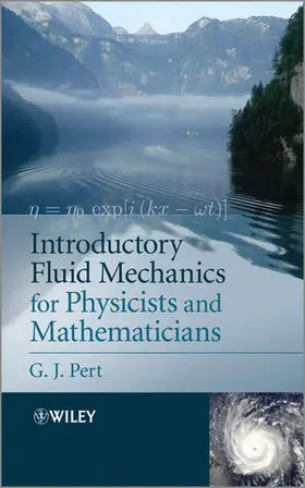 Pert |  Introductory Fluid Mechanics for Physicists and Mathematicians | Buch |  Sack Fachmedien