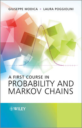 Modica / Poggiolini |  A First Course in Probability and Markov Chains | Buch |  Sack Fachmedien