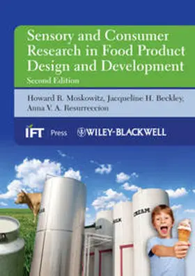 Moskowitz / Beckley / Resurreccion |  Sensory and Consumer Research in Food Product Design and Development | eBook | Sack Fachmedien