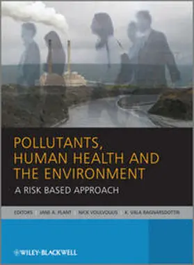 Plant / Voulvoulis / Ragnarsdottir | Pollutants, Human Health and the Environment | E-Book | www.sack.de