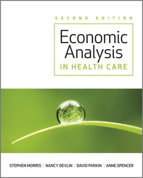 Morris / Devlin / Appleby | Economic Analysis in Healthcare | Buch | 978-1-119-95149-0 | sack.de