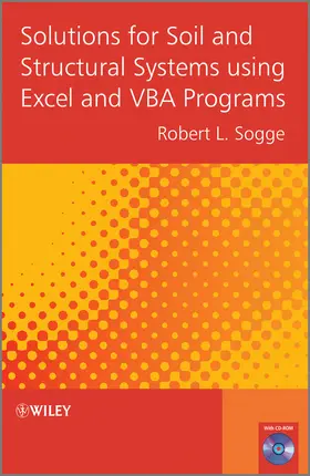 Sogge |  Solutions for Soil and Structural Systems Using Excel and VBA Programs | Buch |  Sack Fachmedien