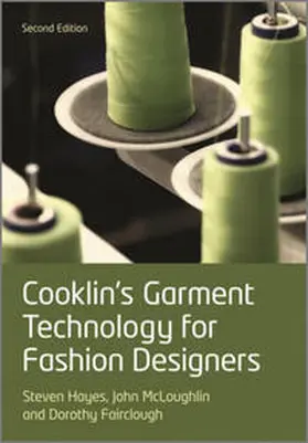Cooklin / Hayes / McLoughlin |  Cooklin's Garment Technology for Fashion Designers | eBook | Sack Fachmedien
