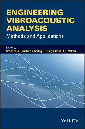 Hambric / Sung / Nefske | Engineering Vibroacoustic Analysis | Buch | 978-1-119-95344-9 | sack.de