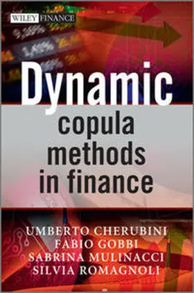 Cherubini / Mulinacci / Gobbi |  Dynamic Copula Methods in Finance | eBook | Sack Fachmedien