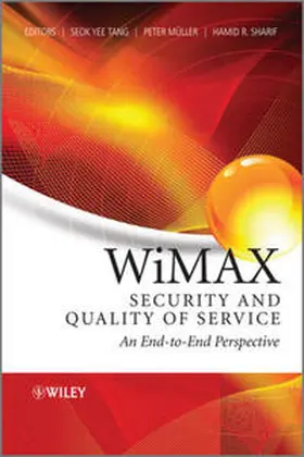 Tang / Muller / Sharif | WiMAX Security and Quality of Service | E-Book | www.sack.de
