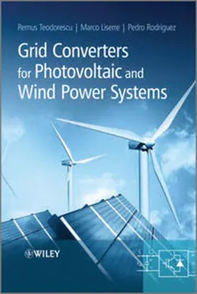 Teodorescu / Liserre / Rodríguez | Grid Converters for Photovoltaic and Wind Power Systems | E-Book | www.sack.de