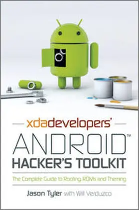 Tyler / Verduzco |  XDA Developers' Android Hacker's Toolkit | eBook | Sack Fachmedien