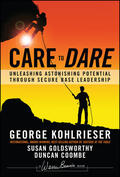Kohlrieser / Goldsworthy / Coombe |  Care to Dare | Buch |  Sack Fachmedien