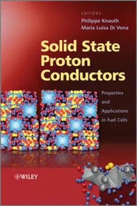 Knauth / Di Vona |  Solid State Proton Conductors | eBook | Sack Fachmedien